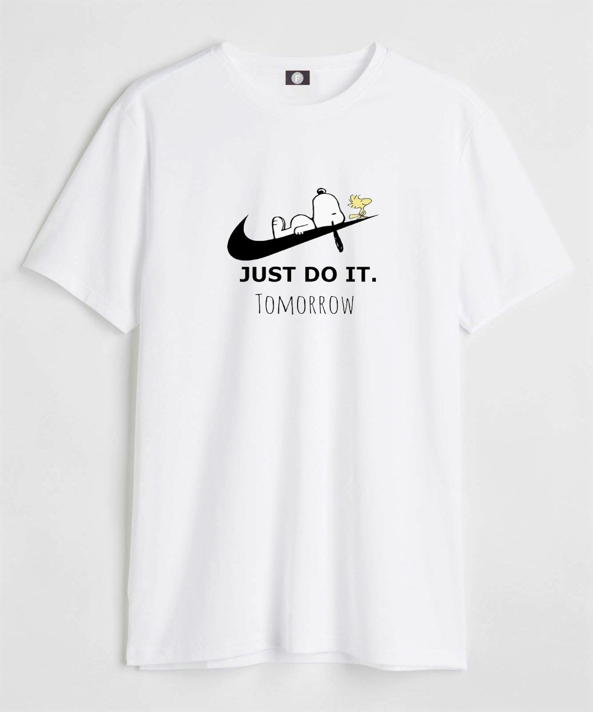 Just do it. tomorrow - white