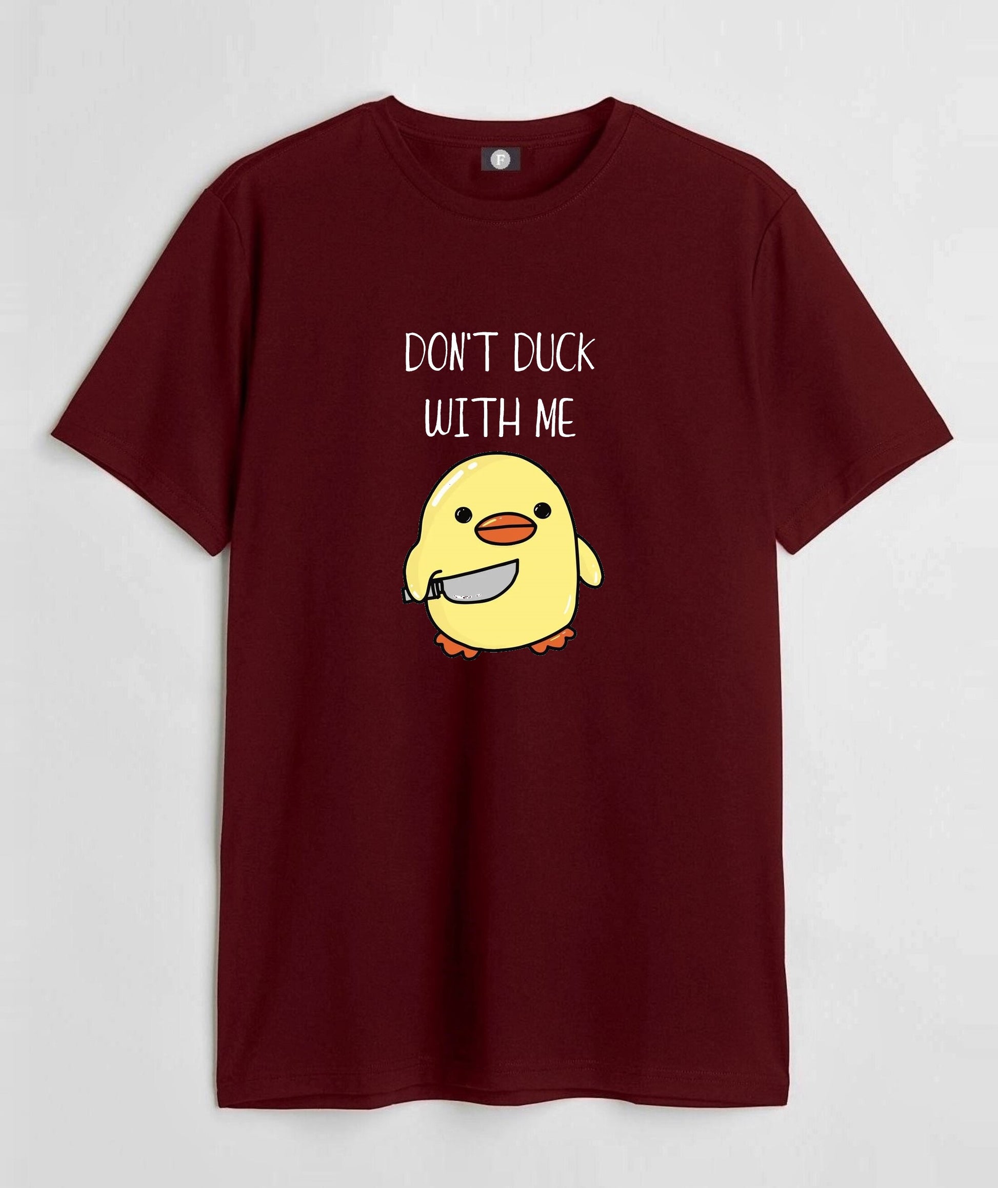 Don't duck with me - maroon