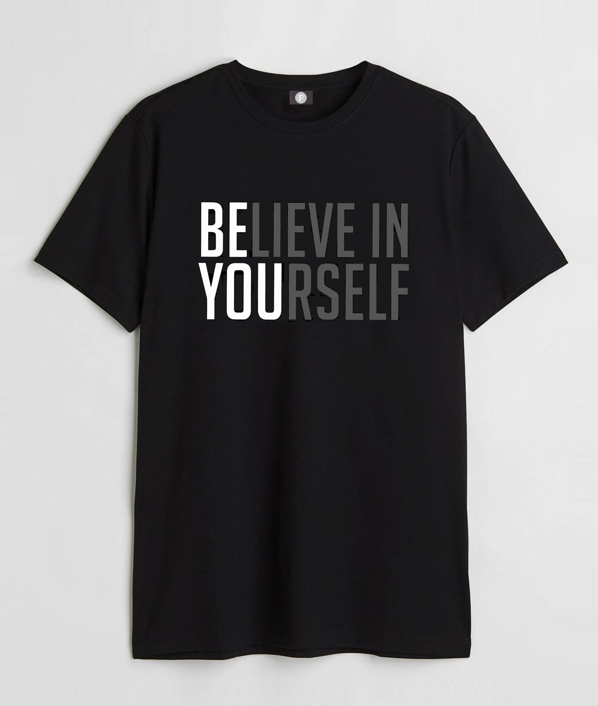 Believe in yourself - black