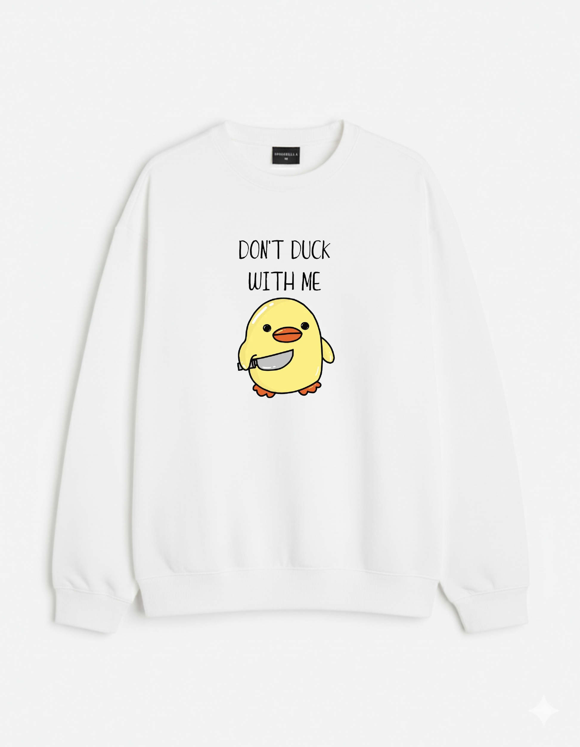Don't duck with me - white
