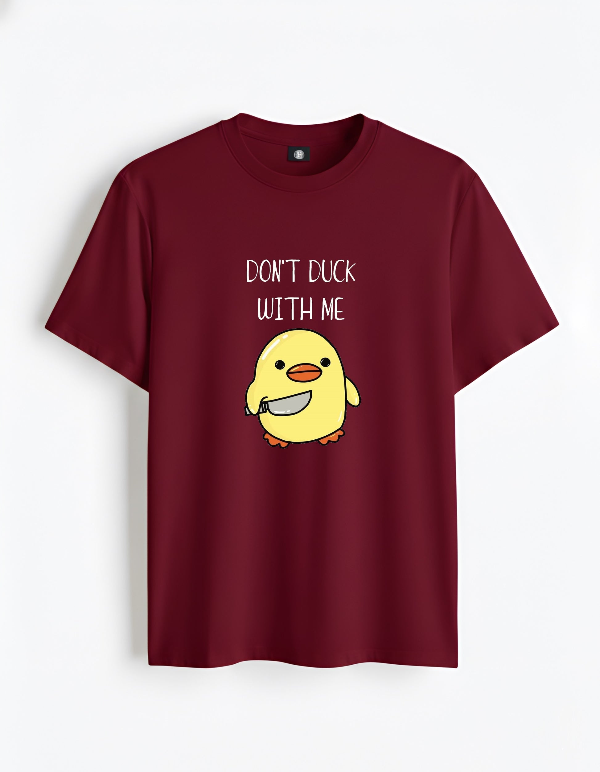 Don't duck with me - maroon